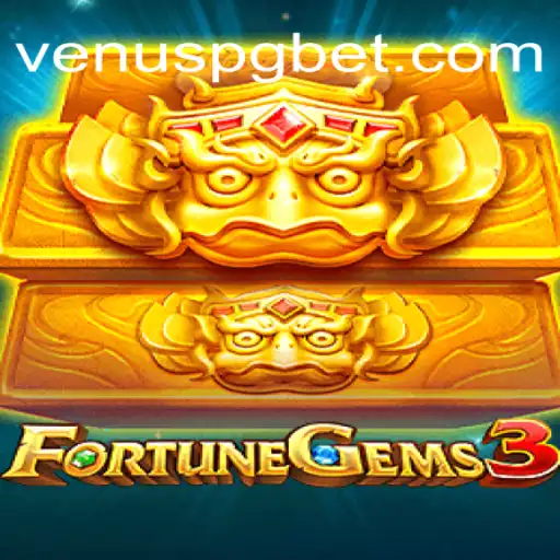 Explore FortuneGems3: The Captivating Game from VenusPG