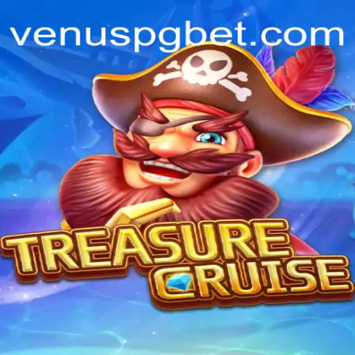 Exploring the Thrills of TREASURECRUISE: A Guide to the Ultimate Adventure